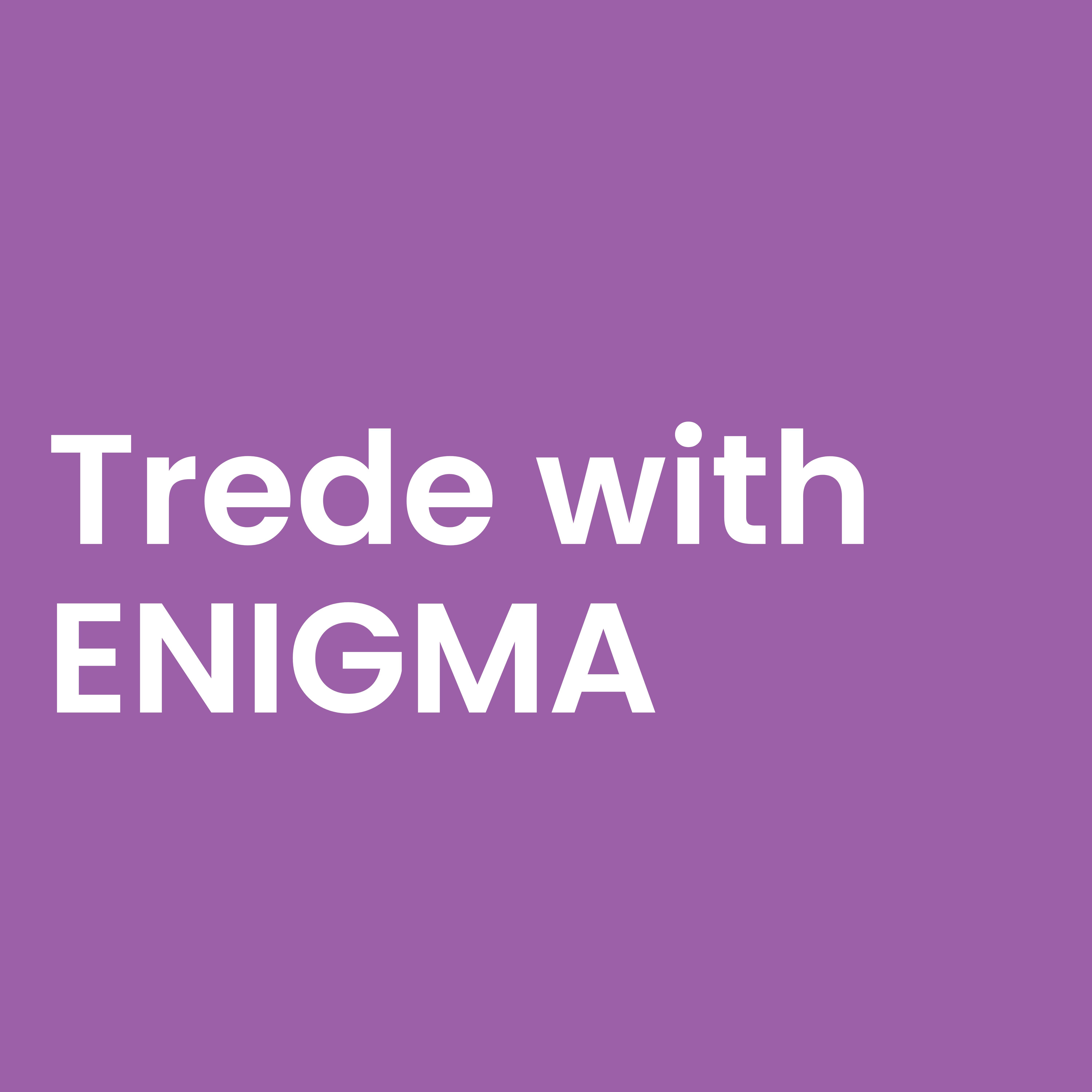 Trade With Enigma